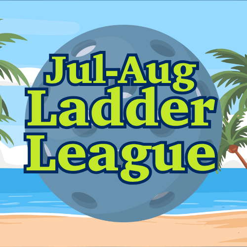 Jul-Aug Ladders Pickleball Ladder League