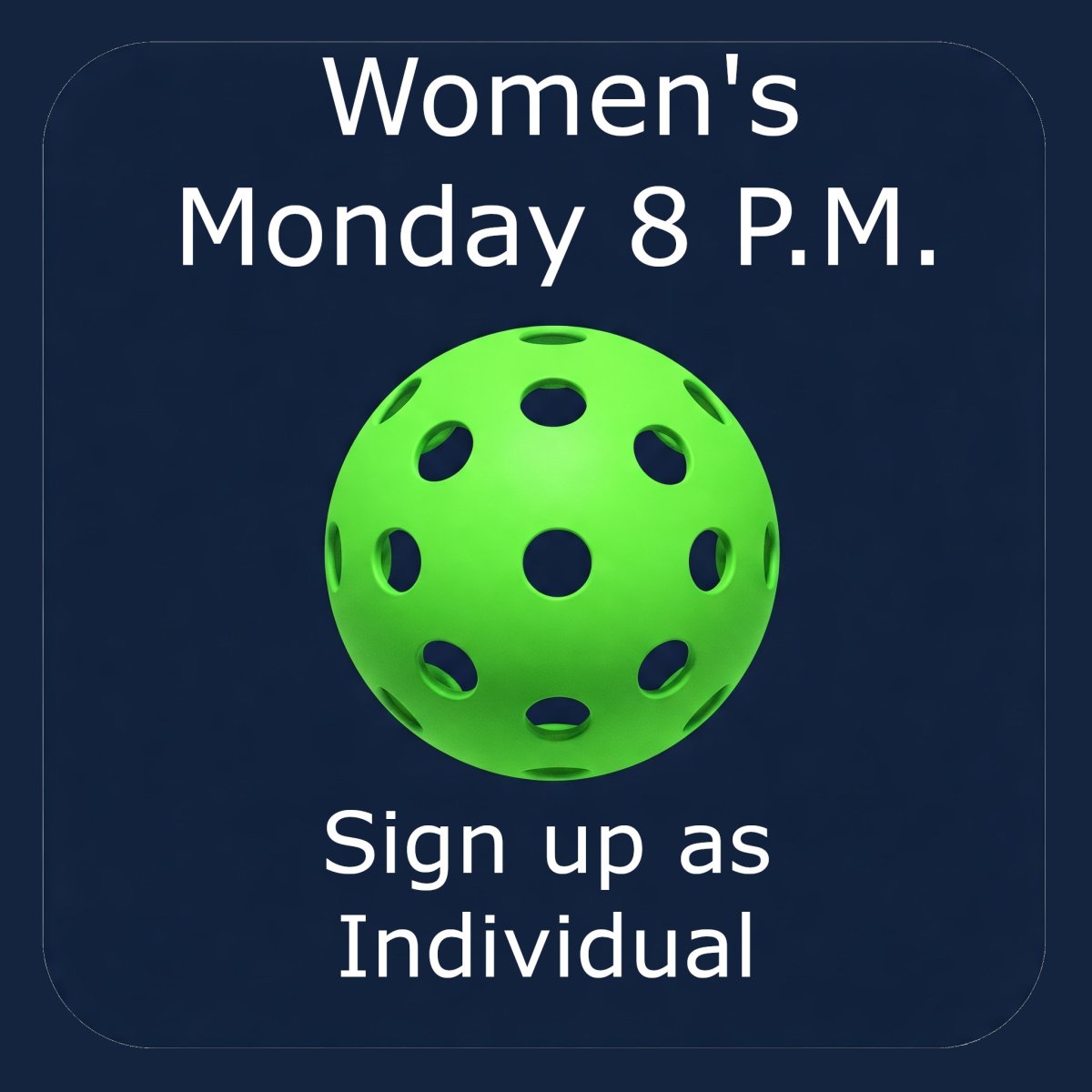 Monday 8pm Women's - 2026 Summer Women's Individual Ladder Pickleball Ladder League