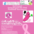 2nd Annual Sandpiper Bay Golf & CPC Going Beyond the Pink Pickleball Tourn Pickleball League